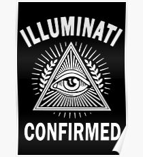 ILLUMINATI CONFIRMED - NEW WORLD ORDER CONSPIRACY Poster