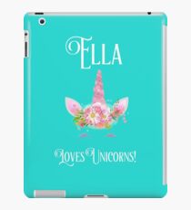 Personalized Unicorn Shirt | Unicorn Shirt | Unicorn Mug | Ella Loves Uncorns | Girls Personalized Shirt | CONTACT ME TO PERSONALIZE iPad Case/Skin