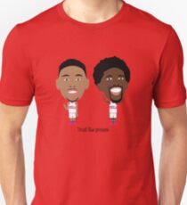 Ben & Joel: Trust The Process Unisex T-Shirt