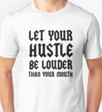 Hustle Slogan Unisex T-Shirt