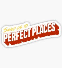 Perfect Places Sticker