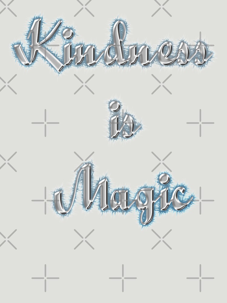 Kindness is Magic by raineofiris