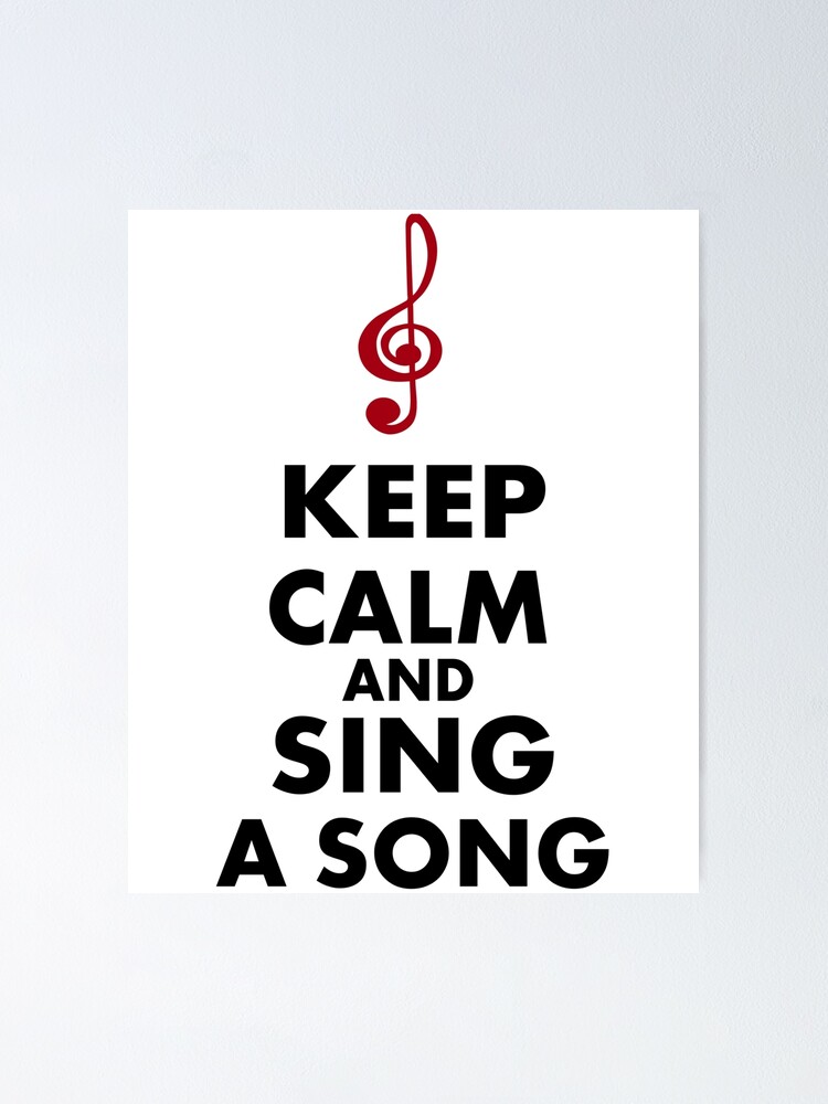 Keep Calm And Sing A Song - Enjoy The Taste Of Music Tshirt ...