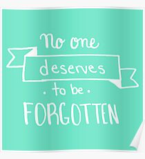 No One Deserves Turquoise Poster