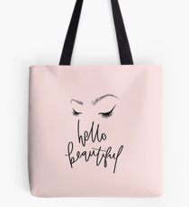 hallo Schönheit Tote Bag