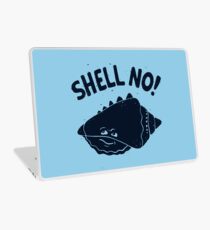 (S)HELL NO. Laptop Skin