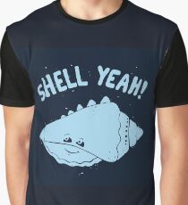 (S)HELL YEAH! Graphic T-Shirt