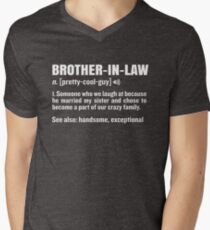 Brother-In-Law Funny Meaning Brother Gag Gift Men's V-Neck T-Shirt