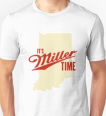 Its Miller Time Indiana Unisex T-Shirt