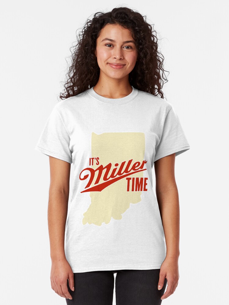 its miller time shirt