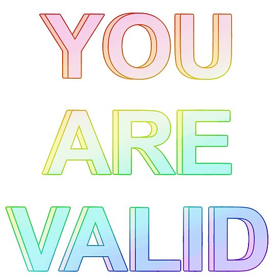 you-are-valid-photographic-prints-by-annieloveg-redbubble