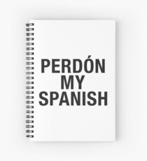 SPANISH Spiral Notebook