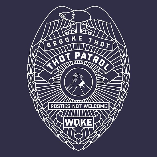 “Thot Patrol” Posters by littleredpills | Redbubble