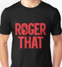 Roger That - Roger Federer Unisex T-Shirt