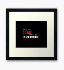 With great Subak comes great responsibility Framed Print