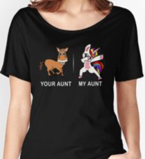 Your Aunt My Aunt Funny Cute dabbing Unicorn T-shirt Women's Relaxed Fit T-Shirt
