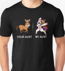 Your Aunt My Aunt Funny Cute dabbing Unicorn T-shirt Unisex T-Shirt