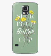 Suck it Up Buttercup Case/Skin for Samsung Galaxy