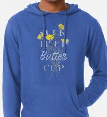 Sudadera con capucha ligera Suck it Up Buttercup