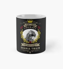 shania twain love of my life Mug