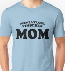 Miniature Pinscher Mom Dog Mother Cute Pet Distressed T-Shirt Gift For Animal Lover Shelter Worker Funny Unisex T-Shirt