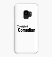 Certified Comedian - Funny Comedian T Shirt Case/Skin for Samsung Galaxy