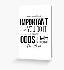 Elon Musk Motivational Quote Greeting Card