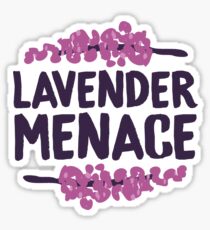LAVENDER MENACE Sticker