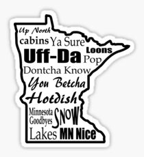Minnesota Sayings - Minnesotans Sticker