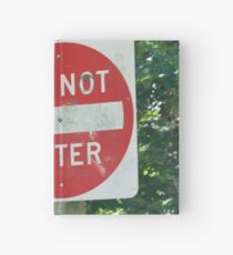 Do Not Enter Hardcover Journal