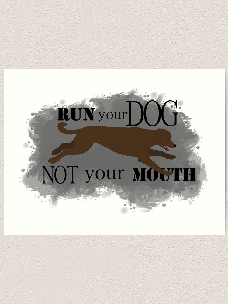 Alternate view of Run Your Dog Not Your Mouth Poodle Brown Art Print