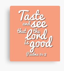 The Lord is good! (Christian encouragement) Canvas Print