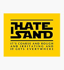 For sand haters (black) Photographic Print