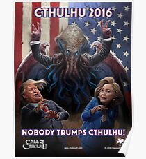 NOBODY TRUMPS CTHULHU! Poster