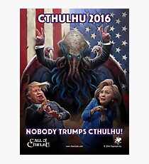 NOBODY TRUMPS CTHULHU! Photographic Print