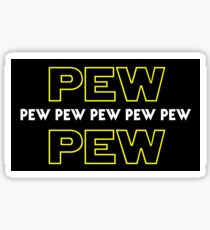 Pew Pew Pew etc Sticker