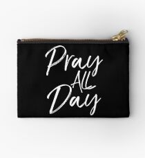 Pray all Day Studio Pouch
