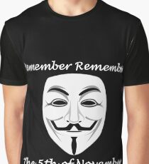 Guy Fawkes - Remember Remember Graphic T-Shirt
