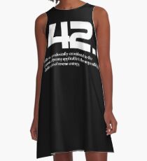The meaning of life is 42 - Hitchhiker's Guide to the Galaxy A-Line Dress