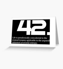 The meaning of life is 42 - Hitchhiker's Guide to the Galaxy Greeting Card