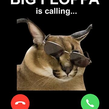 Big Floppa Is Calling Funny Caracal Big Cat Meme Tank Top