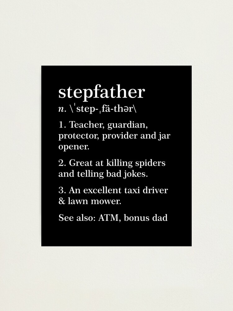 stepfather-definition-funny-meaning-step-father-gift-photographic