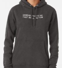 Unterschätzen Sie mich, das lustiges lustiges Zitat ist Hoodie