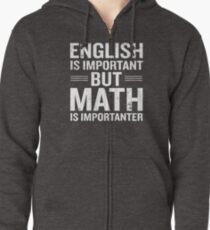 Englisch ist wichtig, aber Mathe ist wichtig Kapuzenjacke