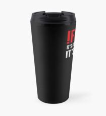 Taza de viaje ! Falso Es divertido porque es verdad Cita del programador Geek
