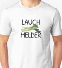 Lauch Melder Unisex T-Shirt