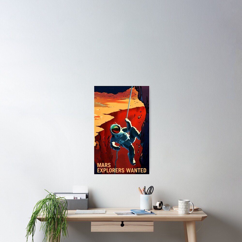 Explorers Wanted on the Journey to Mars Poster