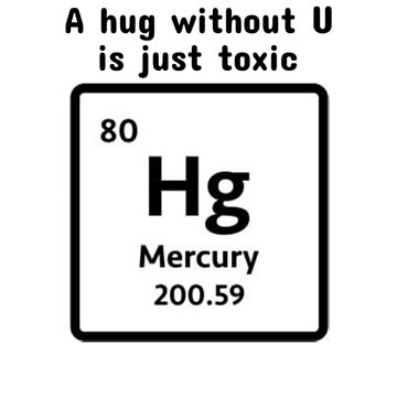 A Hug Without U Is Just Toxic Funny Chemical Element by Noirty Designs