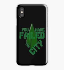 You have failed this city iPhone Case