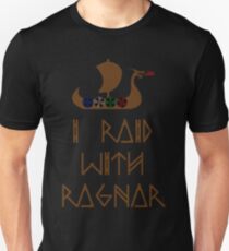 I Raid with Ragnar Unisex T-Shirt